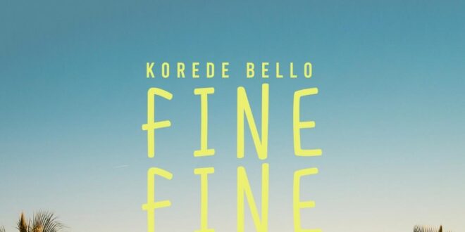 Korede Bello releases new single, 'Fine Fine'
