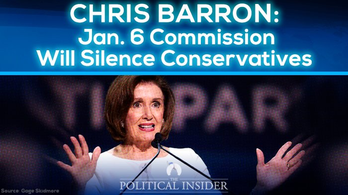 The January 6th Commission Isn’t About The Truth – It’s About Silencing Conservatives