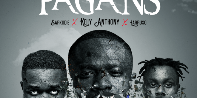 Sarkodie, Vory and Larusso feature on Kelly Anthony's two new singles, 'Pagans' and 'Untimely'