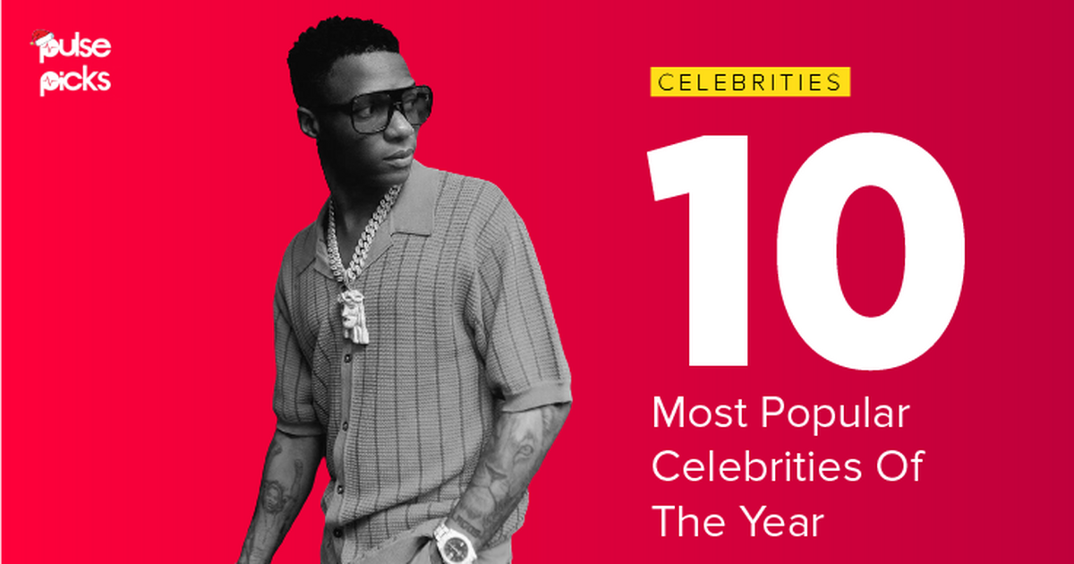 10 most popular celebrities of the year [Pulse Picks 2021]