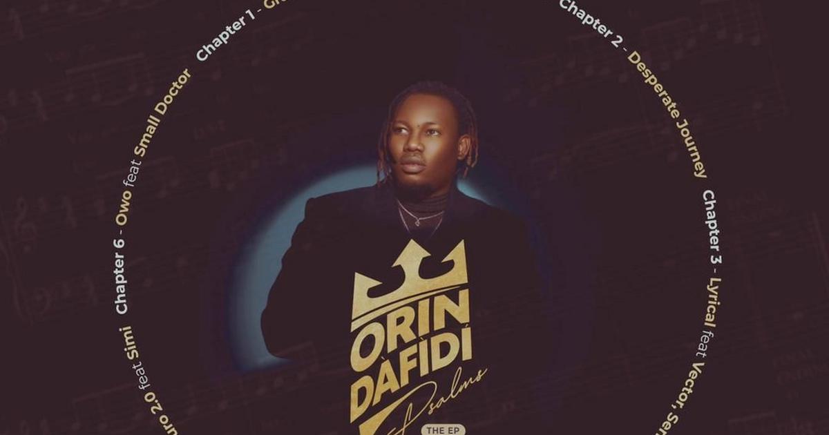 QDot releases new playlist, 'Orin Dafidi (Psalms),' Davido, Vector, Simi, Seriki, Small Doctor, Chinko Ekun, Terry Apala and more feature