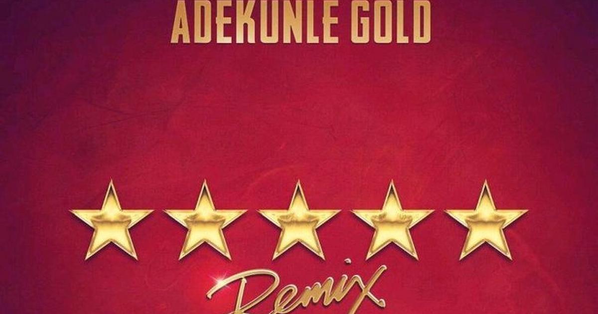 Adekunle Gold drops '5 Star' remix featuring Rick Ross