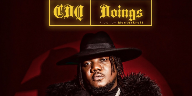 CDQ returns with new single 'Doings'