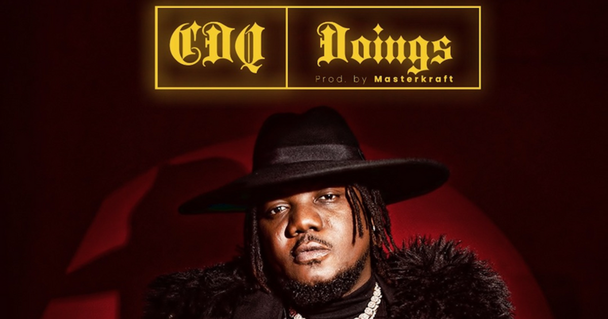CDQ returns with new single 'Doings'