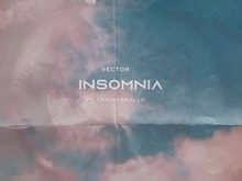 Vector, Crackermallo together for new song "Insomnia"