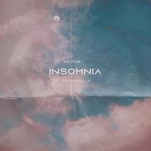 Vector, Crackermallo together for new song "Insomnia"