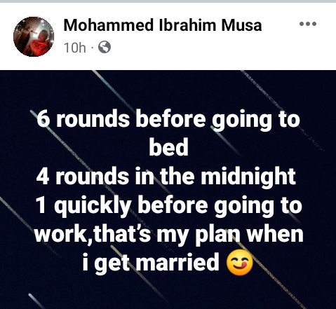 "6 rounds before going to bed, 4 rounds in the midnight and one quickly before going to work" - Nigerian man reveals his 'plan' when he gets married