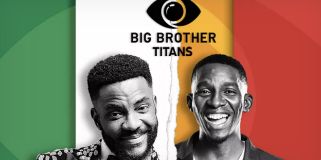 'Big Brother Titans': Nigerians and South Africans to battle for $100k in new show