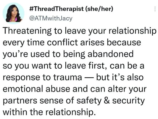 Threatening to leave your relationship every time conflict arises can be a response to trauma - Therapist opines