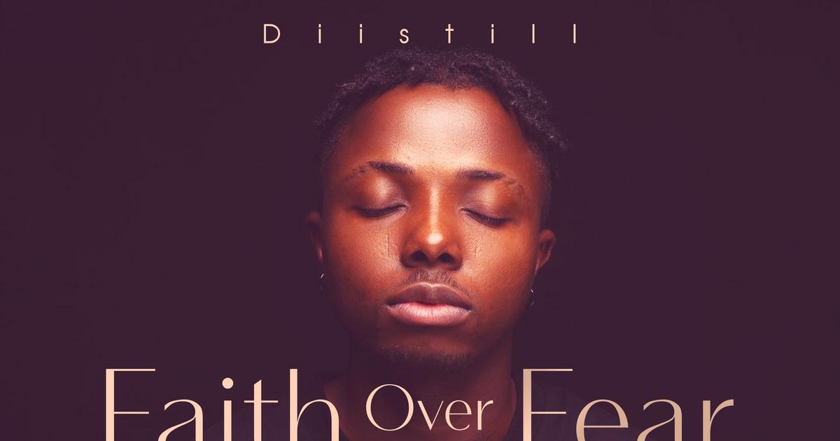 Diistill releases new EP 'Faith Over Fear' featuring Zlatan & Peruzzi