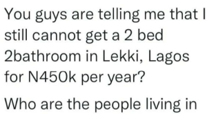 Who are the people living in Lekki?- Man laments the high cost of house rent in Lekki
