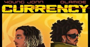 Young Jonn features Olamide on new exciting single, 'Currency'