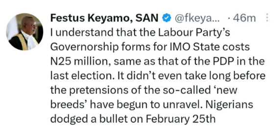 Nigerians dodged a bullet on February 25th - Festus Keyamo reacts to Labour party?s Governorship forms for Imo state costing N25 million