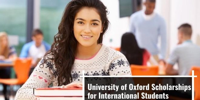 University of Oxford Master's scholarships for international students