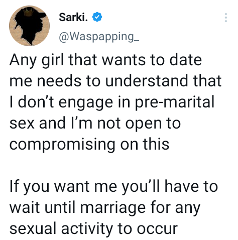 "Any girl that wants to date me needs to understand that I don?t engage in pre-marital sex"  - Nigerian man says