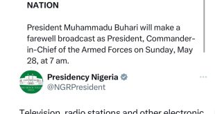 President Buhari to give farewell broadcast tomorrow May 28