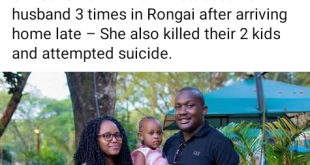 Kenyan woman stabs her husband and kills their two children before attempting suicide