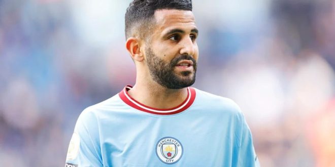 Saudi Pro League pushing hard to sign Man City’s Mahrez