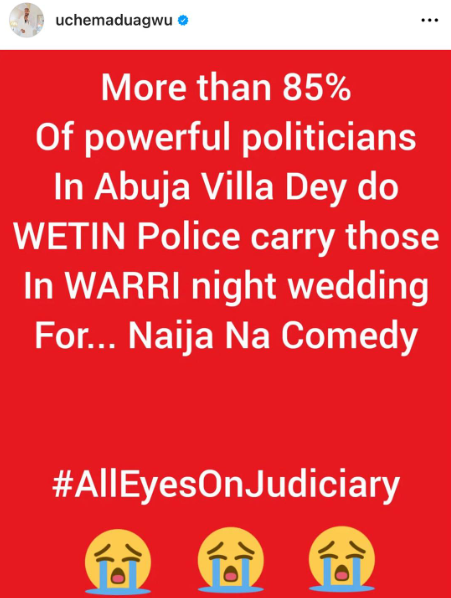 Delta gay wedding: More than 85% of the powerful politicians in Abuja villa do what police arrested those men for - Actor Uche Maduagwu