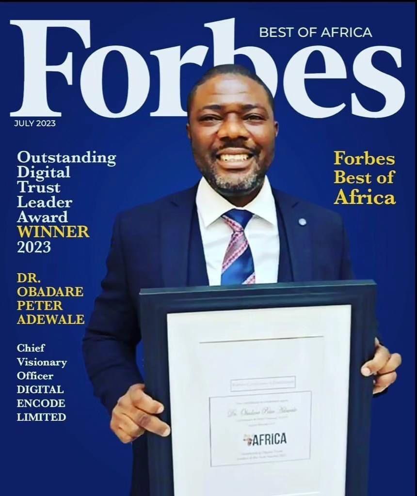 Dr Obadare Adewale, Emerges Forbes Best of Africa Outstanding Digital Trust Leader 2023