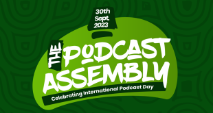 Join celebration of creativity, podcasting at The Podcast Assembly by NaijaPodHub