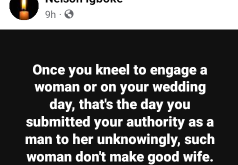 "Once you kneel to engage a woman, that