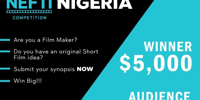 Apply NOW for the $5,000 NEFT international short film competition