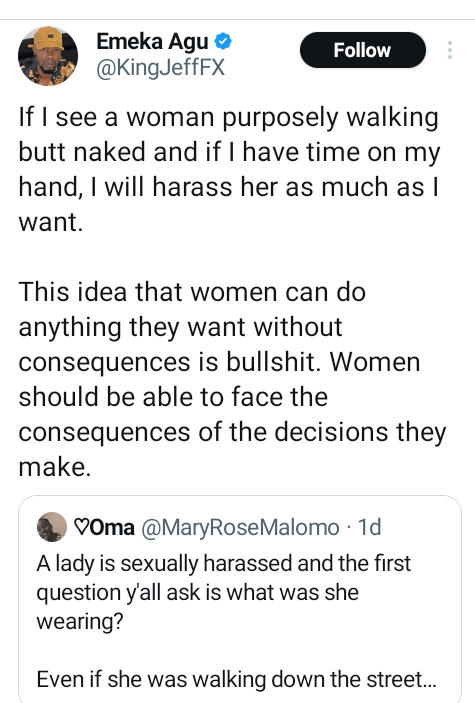 If I see a woman purposely walking butt naked I will harass her as much as I want - Nigerian man says