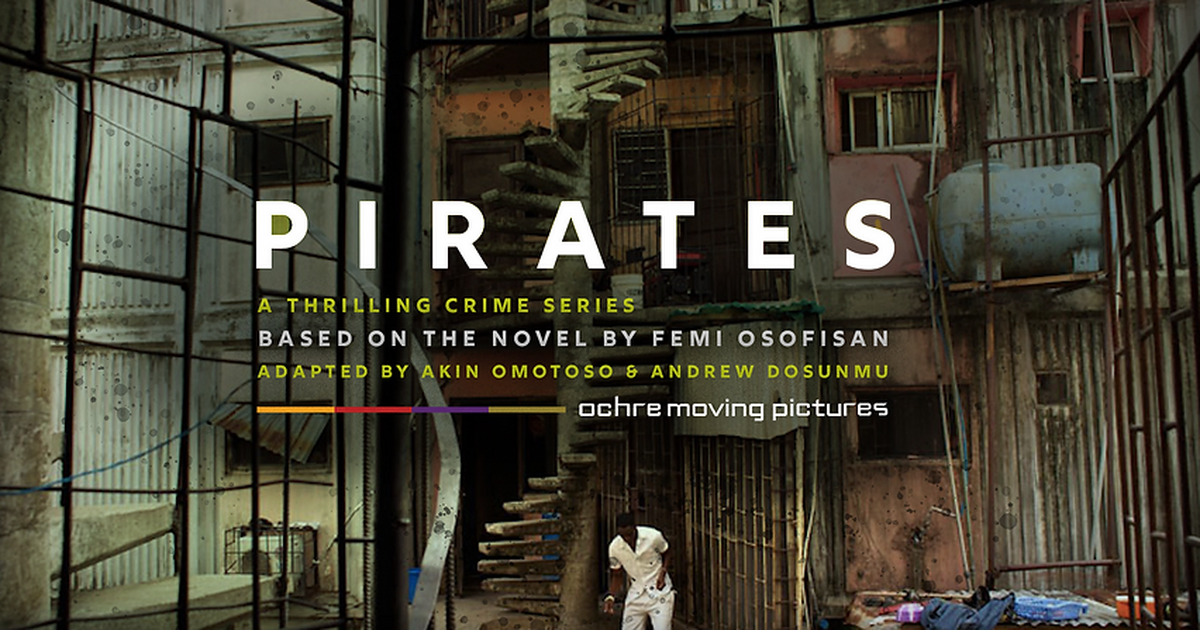 Netflix is set to adapt Femi Osofisan's novel 'Pirates'