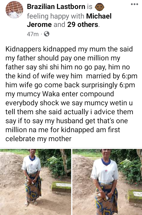 Nigerian man reveals what his mother told kidnappers who abducted her and demanded N1m ransom