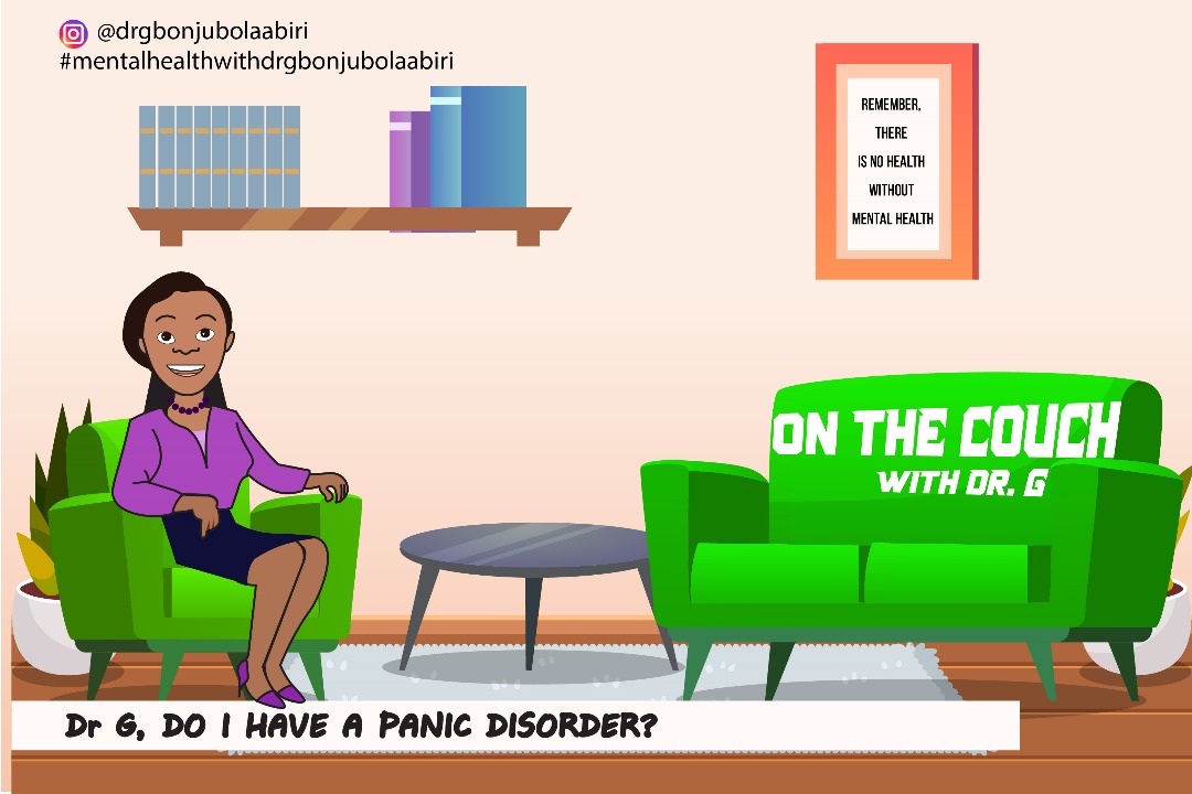 On The Couch With Dr. G "Do I Have Panic Disorder"