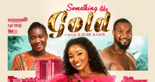 'Something Like Gold' is most-watched Nollywood film in cinemas this week