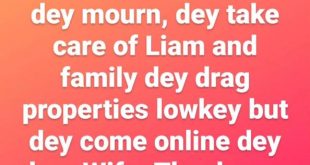 The wife is mourning and taking care of Liam while family members are dragging his properties - Mohbad