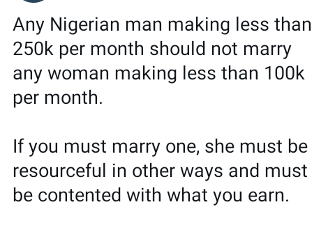 Any Nigerian man making less than 250k per month should not marry a woman who earns less than 100k  - X user says