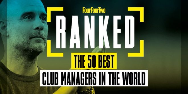 Ranked! The 50 best club managers in the world right now