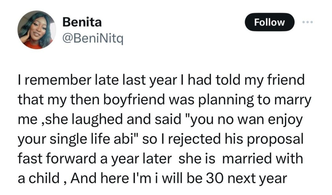 Woman recounts how friend who discouraged her from getting married young went ahead to get married shortly after