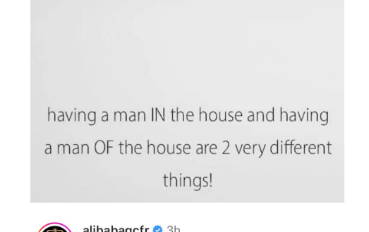 Having a man in the house and having a man of the house are two different things - Alibaba