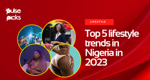 Top 5 lifestyle trends in Nigeria in 2023