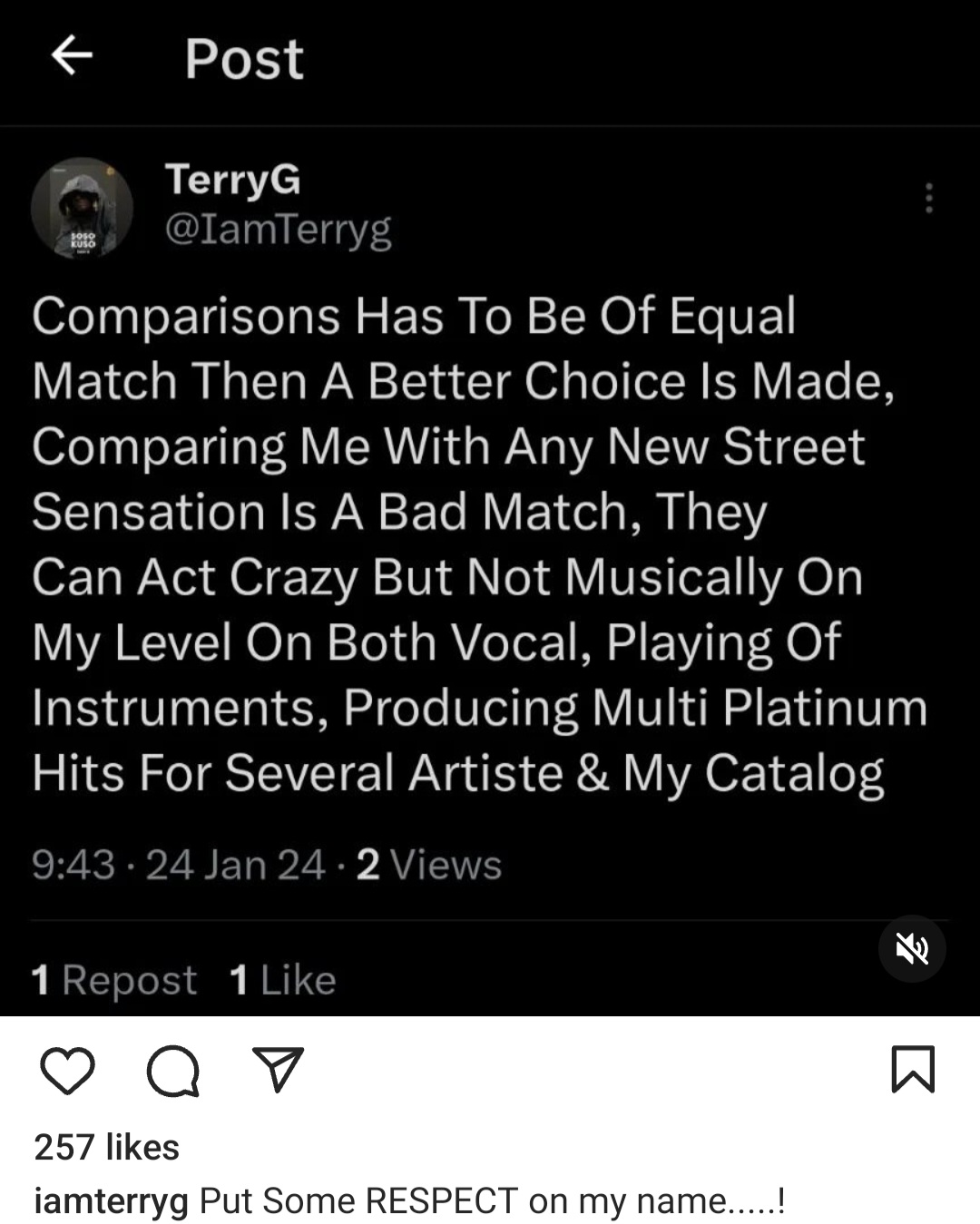 "Put some respect on my name" Terry G objects to being compared to new artistes