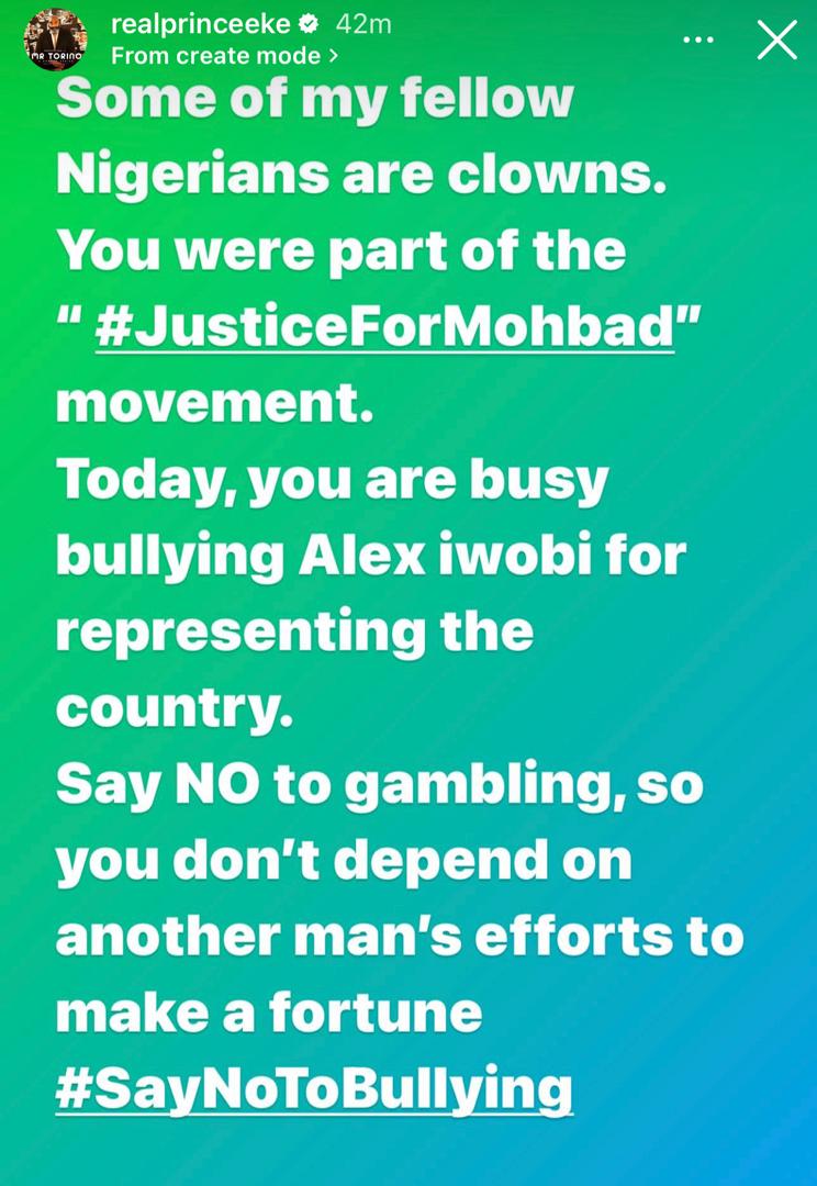 You were part of the #JusticeForMohbad? movement. Today, you are busy bullying Alex iwobi for representing the country - Actor Prince Eke tackles some Nigerians