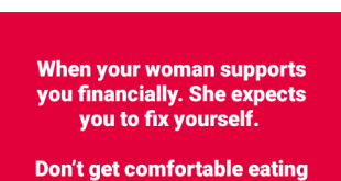 Don?t get comfortable with the situation. Fix yourself - Nigerian lady tells men who get financial support from their women