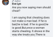 A man can cheat and still be good to you. A woman will cheat and treat you like trash - Nigerian lady says