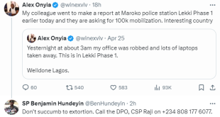 Don?t succumb to extortion - Lagos police spokesperson advises man who went to Maroko police station after his office was burgled and was told to pay N100k for mobilization