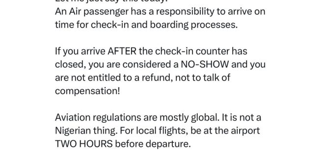 Be at the airport two hours before departure. You are not entitled to a refund or compensation if you arrive after check-in - NCAA Public Affairs manager warns Nigerians