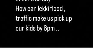 "Lekki is a total mess" Grace Makun laments after picking her children from school by 6pm due to flooding
