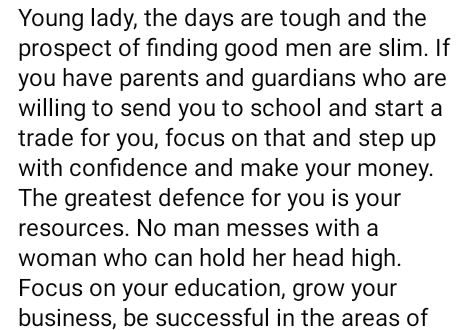 The prospect of finding good men is slim. Focus on your education, grow your business  - Nigerian man advises young ladies
