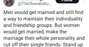 Disposing of female friends just because your marital status changed is n@sty - Nigerian lady says