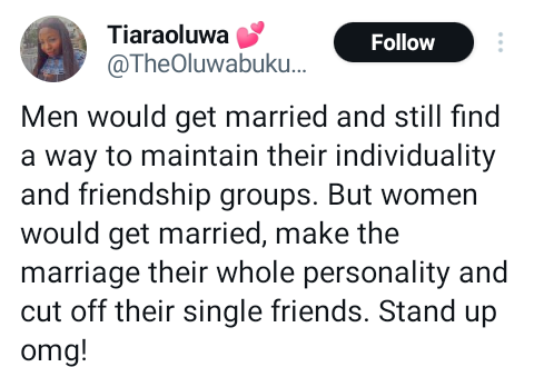 Disposing of female friends just because your marital status changed is n@sty - Nigerian lady says