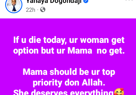 "If you d!e today, your woman has options but your Mama doesn?t. Mama should be your top priority" - Nigerian man advises men