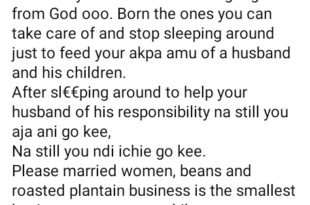 Stop sl��ping around to feed your jobless husbands  - Nigerian woman advises married women